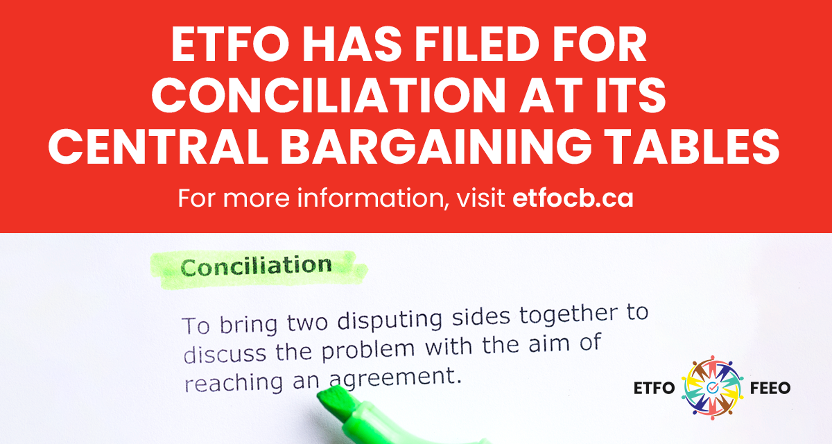 Read more about the article ETFO files for conciliation in effort to reach fair agreements